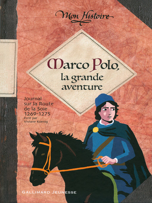 Title details for Marco Polo, la grande aventure (1269-1275) by Viviane Koenig - Available